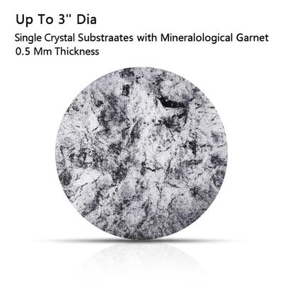 Купить Up To 3'' Dia Single Crystal Substrates with Mineralogical Garnet 0.5 Mm Thickness online manufacture